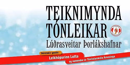 Teiknimyndat\u00f3nleikar L\u00fa\u00f0rasveitar \u00deorl\u00e1kshafnar