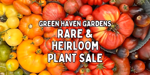 Rare & Heirloom Plant Sale
