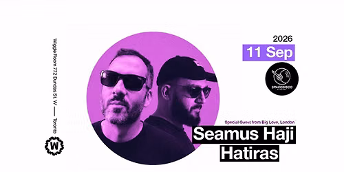 Spacedisco Records: Hatiras + Seamus Haji (UK)