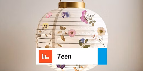 Teen Tuesday: Nature Lanterns
