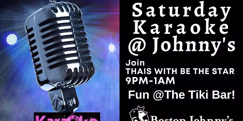 Karaoke @Boston Johnny's - Saturdays 9PM