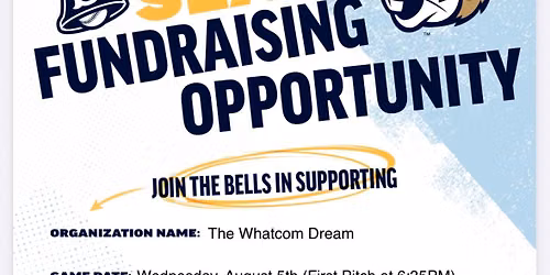 Bellingham Bells Game benefiting The Whatcom Dream