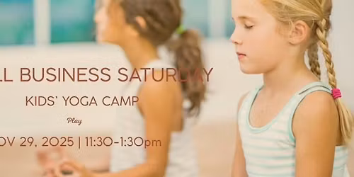 PLAY: Kids Yoga Mini Camp