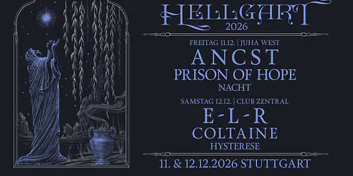 ANCST | PRISON OF HOPE | NACHT - HELLGART DAY 1 im JuHa West, Stuttgart