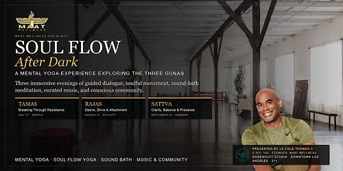 Soul Flow After Dark : Desire, Drive & Attachment