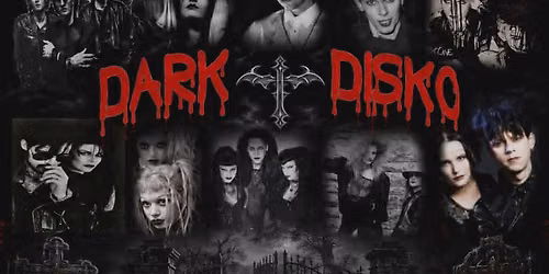 Dark Disko - Dark Wave | Industrial | Goth | New Wave Party