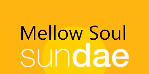 Mellow Soul Sundae