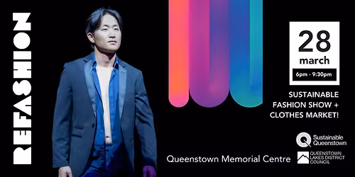 Sustainable Queenstown ReFashion Show 2026