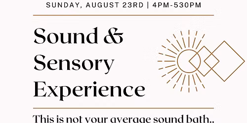 Sound + Sensory Experience