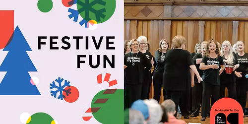 Festive Fun at The Arts Centre: Carols with the Chorus 