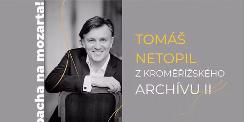 Z KROM\u011a\u0158\u00cd\u017dSK\u00c9HO ARCHIVU II | Tom\u00e1\u0161 Netopil & Bach & Kerll