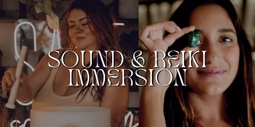 Sound + Reiki Immersion