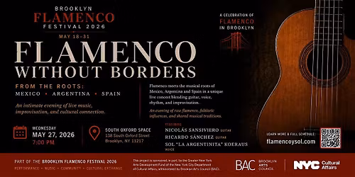 Brooklyn Flamenco Festival 2026 Presents: Flamenco Without Borders