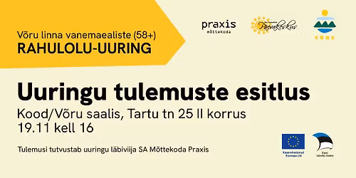 V\u00f5ru linna vanemaealiste (58+) rahulolu-uuringu tulemuste esitlus