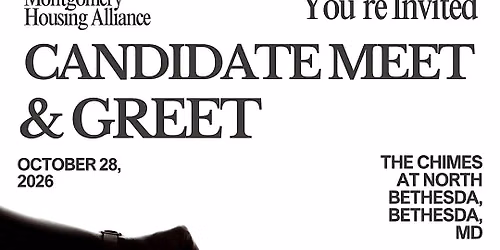 Montgomery Housing Alliance Candidate Meet & Greet