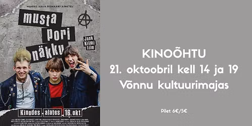 Kino\u00f5htu "Musta pori n\u00e4kku"