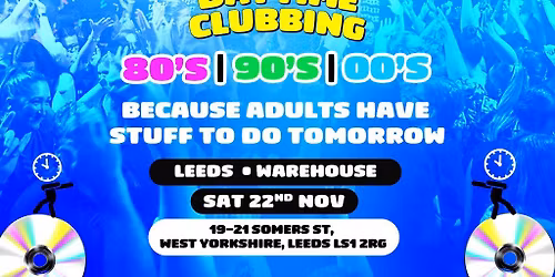 Bed By 10pm Is Coming To Leeds!
