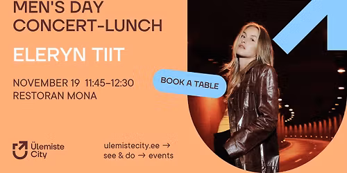 Meestep\u00e4eva kontsert-l\u00f5una: Eleryn Tiidu muusika ja Mona maitsed