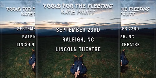 Katie Pruitt "Fools For The Fleeting" Tour at the Lincoln Theatre - Raleigh, NC