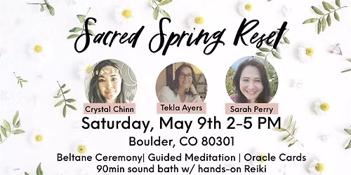Sacred Spring Reset: Sound Bath, Hands-on Reiki & Beltane Ceremony