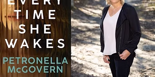 Orange City Library: Petronella McGovern - Every Time She Wakes