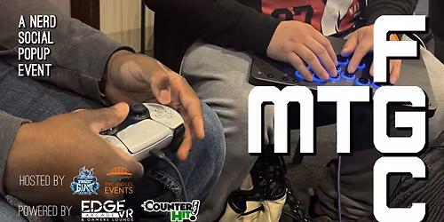 MTGFGC: A Nerd Social Popup Event!