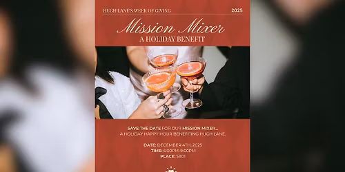 Mission Mixer: A Holiday Happy Hour Benefitting Hugh Lane