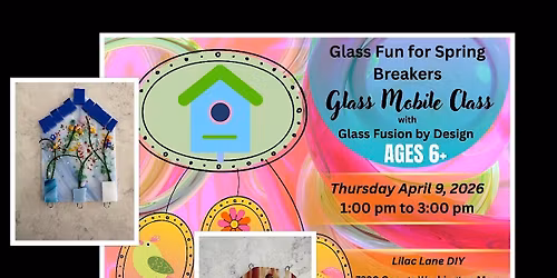 SPRING BREAK!  GLASS PLAY FOR STUDENTS