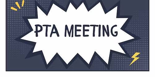 March PTA Meeting