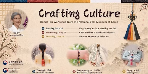 Crafting Culture: Hands-on Workshops from the National Folk Museum of Korea