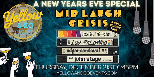 Yellow and Co. presents Mid Laugh Crisis Comedy Show