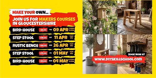 JOIN US FOR MAKERS COURSES  IN GLOUCESTERSHIRE