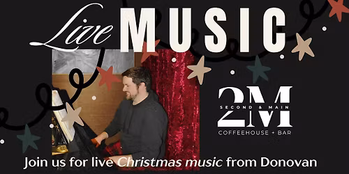 Live Christmas Music with Donovan Diedrich | 2nd & Main