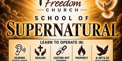 Truth & Freedom Church School of Supernatural