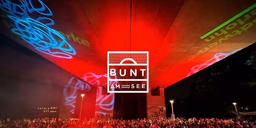BUNT AM SEE \u2022 OPEN AIR 2026