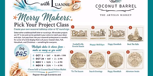 Merry Makers - Pick Your Project Workshop - Oct 24 - Coconut Barrel