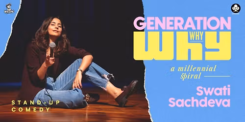 Gen WHY: A Millennial Spiral by Swati Sachdeva