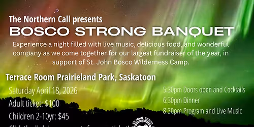 The Northern Call presents Bosco Strong Banquet