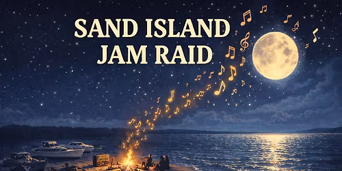 \u26f5 SAND ISLAND JAM RAID \ud83c\udfb6\ud83d\udd25\ud83c\udf19