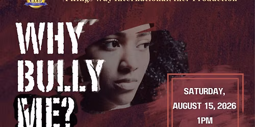 Why Bully Me? Stage Play