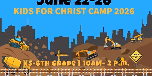 Kids For Christ Camp 2026 | Grace Baptist Church