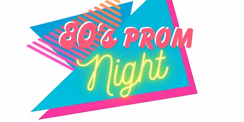 80s Prom Night at Corks & Pints!