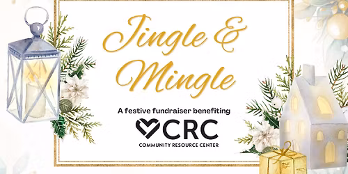 Jingle & Mingle Festive Fundraiser Benefiting CRC