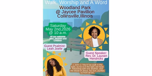 Walk, Worship, and A Word