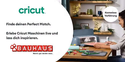 Berlin-Sch\u00f6neberg BAUHAUS x Cricut - kostenlose Vorf\u00fchrung
