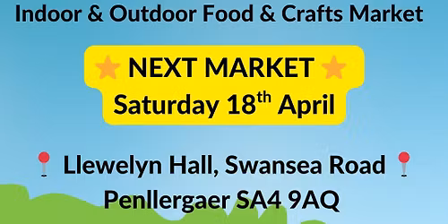 Penllergaer Pop Up Market | April 18th
