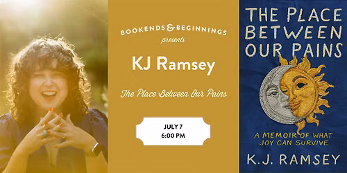 K.J. Ramsey THE PLACE BETWEEN OUR PAINS