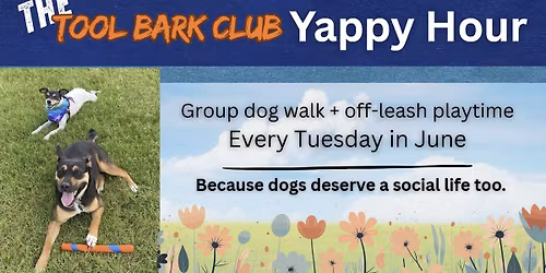 Yappy Hour \ud83d\udc3e \u2014 Your Dog\u2019s Favorite Happy Hour (The Eight @ Tool Park)