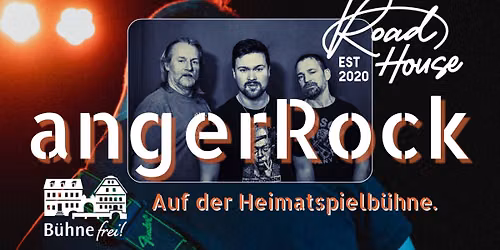 B\u00fchne frei! angerRock-Konzert mit Road House