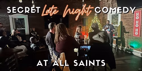 Secret Late Night Comedy